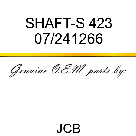 SHAFT-S 423 07/241266