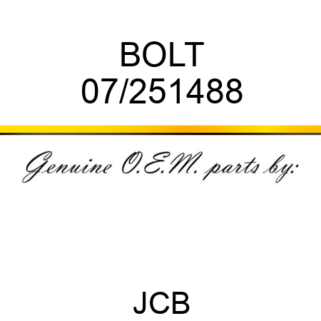 BOLT 07/251488