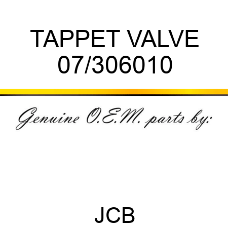 TAPPET VALVE 07/306010