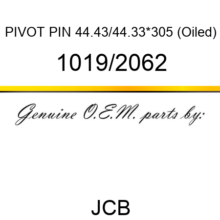 PIVOT PIN 44.43/44.33*305 (Oiled) 1019/2062