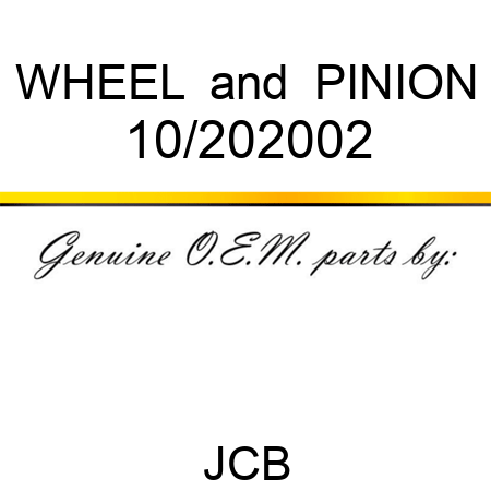 WHEEL & PINION 10/202002
