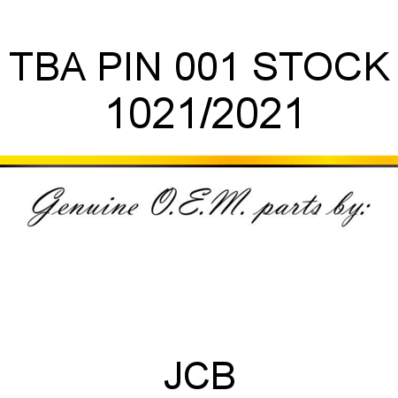 TBA, PIN, 001 STOCK 1021/2021