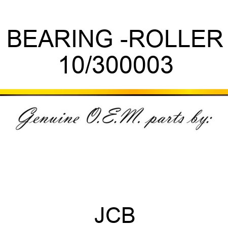 BEARING -ROLLER 10/300003