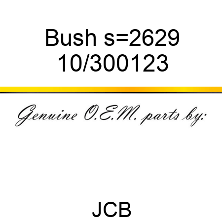 Bush s=26,29 10/300123