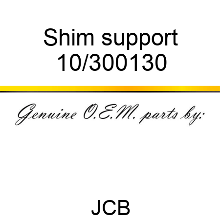 Shim support 10/300130