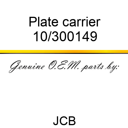 Plate carrier 10/300149