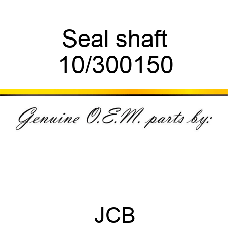 Seal shaft 10/300150