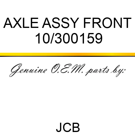 AXLE ASSY FRONT 10/300159
