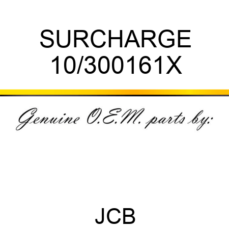 SURCHARGE 10/300161X