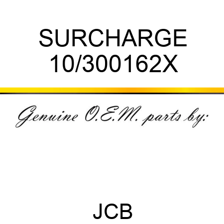 SURCHARGE 10/300162X