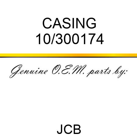 CASING 10/300174