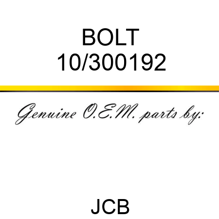 BOLT 10/300192