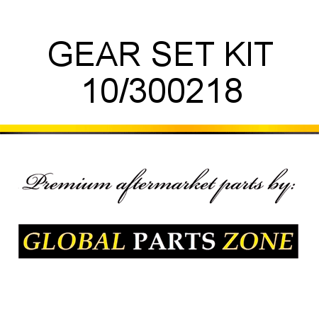 GEAR SET KIT 10/300218