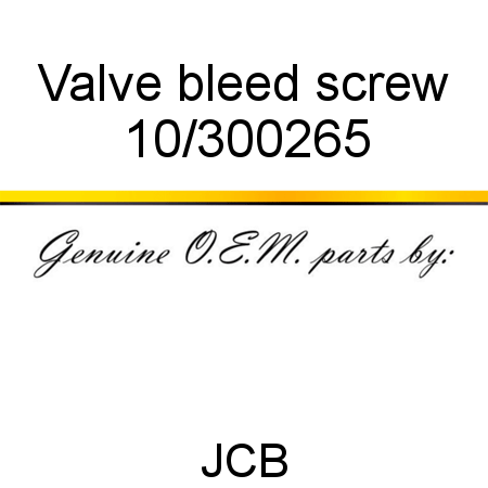 Valve, bleed screw 10/300265