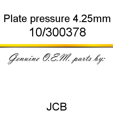 Plate, pressure, 4.25mm 10/300378