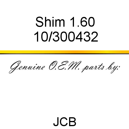 Shim, 1.60 10/300432