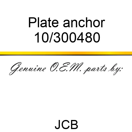 Plate anchor 10/300480