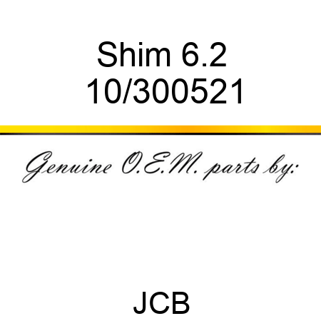 Shim 6.2 10/300521