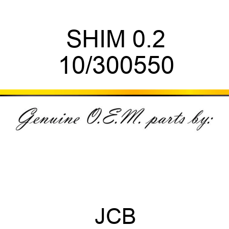 SHIM, 0.2 10/300550