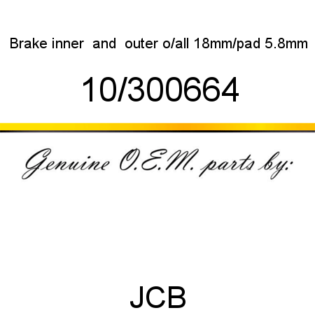 Brake inner & outer, o/all 18mm/pad 5.8mm 10/300664