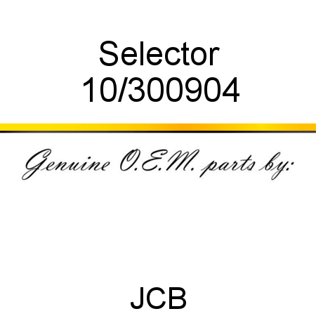 Selector 10/300904