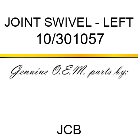 JOINT, SWIVEL - LEFT 10/301057