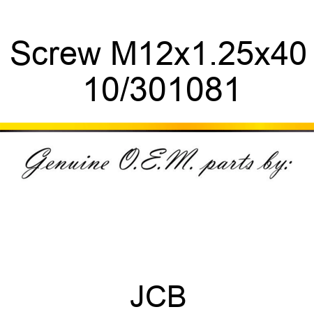 Screw M12x1.25x40 10/301081