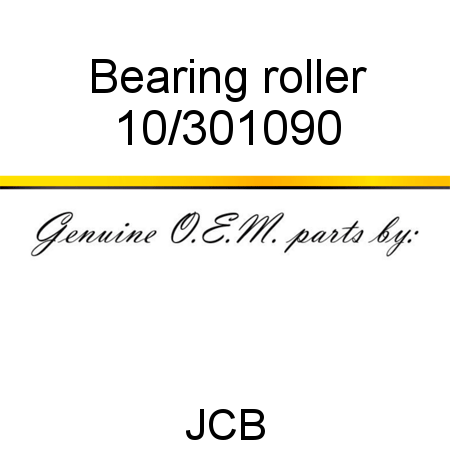 Bearing, roller 10/301090