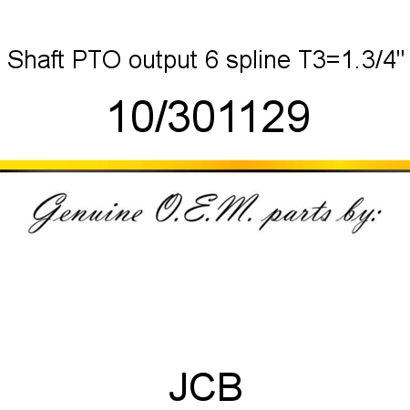 Shaft, PTO output 6 spline, T3=1.3/4