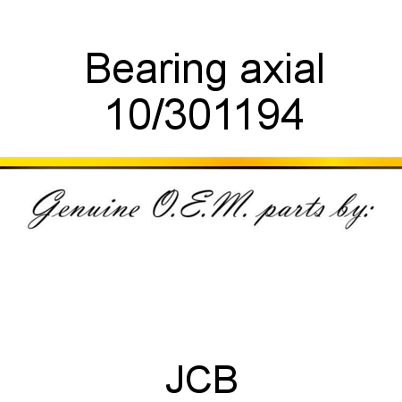 Bearing, axial 10/301194