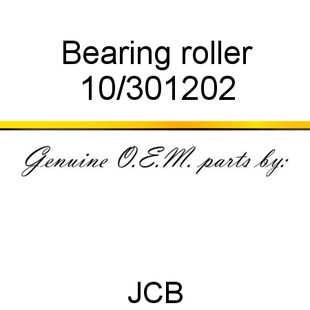 Bearing, roller 10/301202