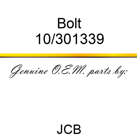 Bolt 10/301339