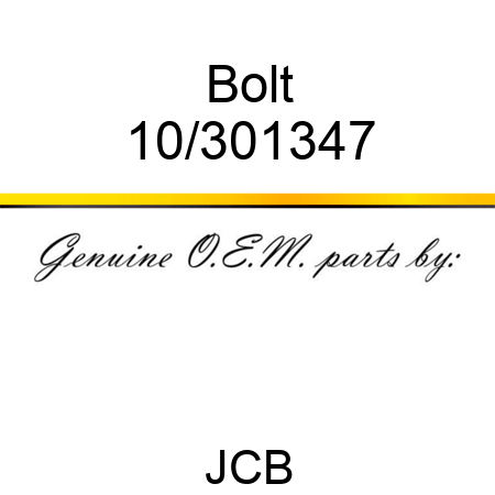 Bolt 10/301347