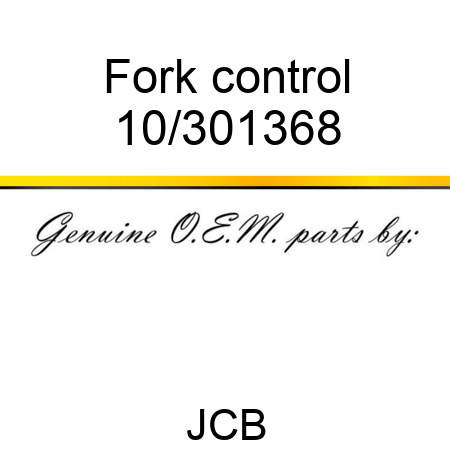 Fork control 10/301368