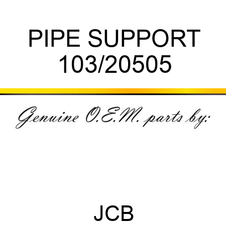 PIPE SUPPORT 103/20505