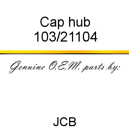 Cap, hub 103/21104