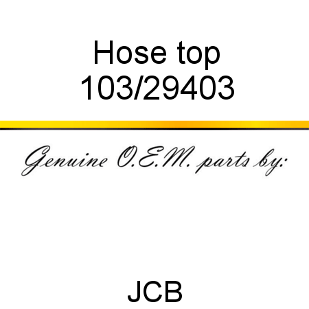 Hose, top 103/29403