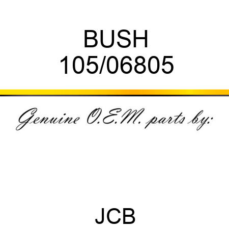 BUSH 105/06805