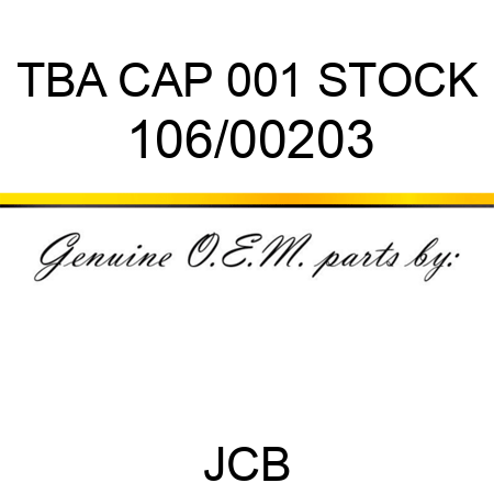 TBA, CAP, 001 STOCK 106/00203