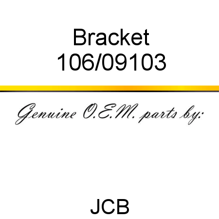 Bracket 106/09103