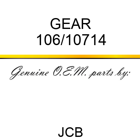 GEAR 106/10714