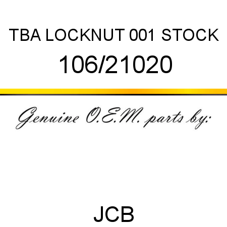 TBA, LOCKNUT, 001 STOCK 106/21020