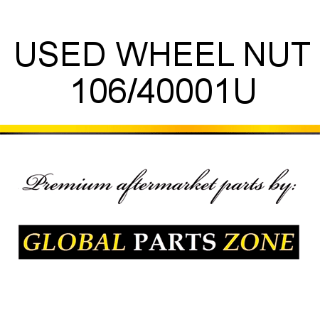 USED WHEEL NUT 106/40001U