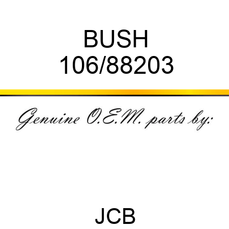 BUSH 106/88203