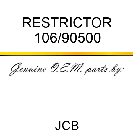 RESTRICTOR 106/90500