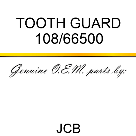 TOOTH GUARD 108/66500