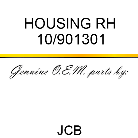 HOUSING RH 10/901301