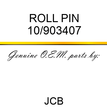 ROLL PIN 10/903407