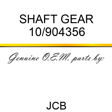 SHAFT GEAR 10/904356