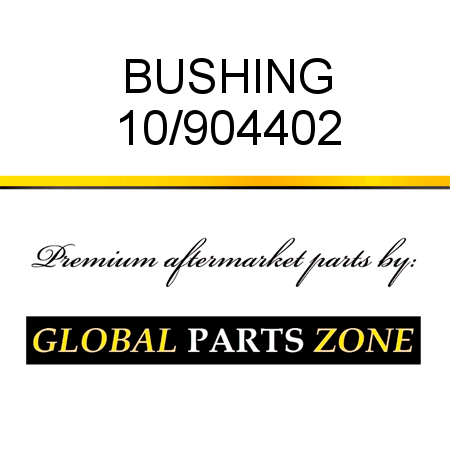 BUSHING 10/904402